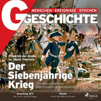 [German] - G/GESCHICHTE - Der Siebenjährige Krieg - Die Welt in Flammen - von Preußen bis Nordamerika