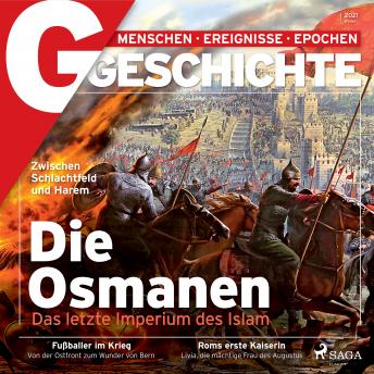 [German] - G/GESCHICHTE - Osmanen - das letzte Imperium des Islam