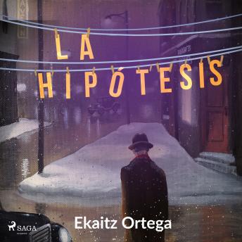 [Spanish] - La hipótesis