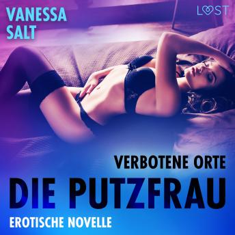 [German] - Verbotene Orte: die Putzfrau - Erotische Novelle
