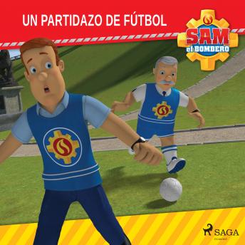 [Spanish] - Sam el Bombero - Un partidazo de fútbol
