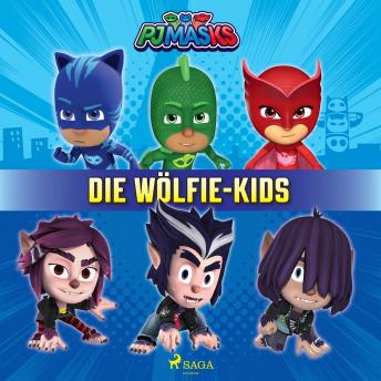 [German] - PJ Masks – Die Wölfie–Kids