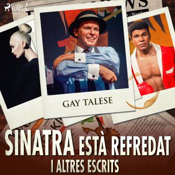 [Catalan] - Sinatra està refredat i altres escrits