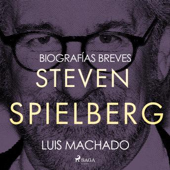 [Spanish] - Biografías breves - Steven Spielberg