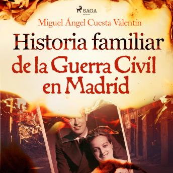 [Spanish] - Historia familiar de la Guerra Civil en Madrid