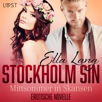 [German] - Stockholm Sin: Mittsommer in Skansen - Erotische Novelle