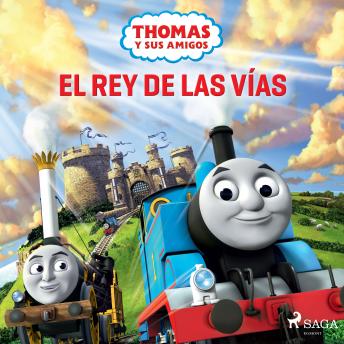 [Spanish] - Thomas y sus amigos - El rey de las vías
