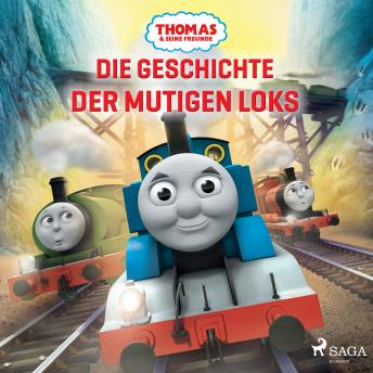 [German] - Thomas und seine Freunde - Die Geschichte der mutigen Loks