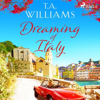 Dreaming of Italy, T.A. Williams
