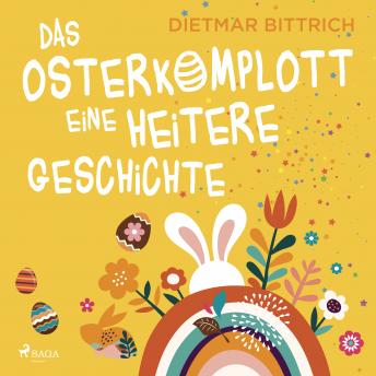 [German] - Das Osterkomplott - Eine heitere Geschichte