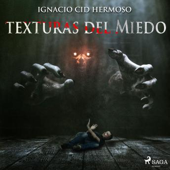 [Spanish] - Texturas del miedo