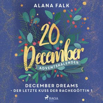 [German] - December Dreams - Der letzte Kuss der Rachegöttin 1