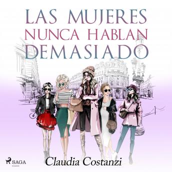 Las mujeres nunca hablan demasiado