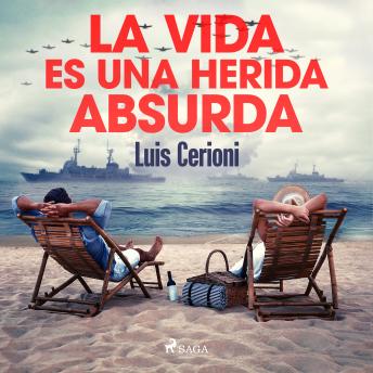 [Spanish] - La vida es una herida absurda