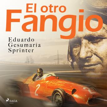 [Spanish] - El otro Fangio