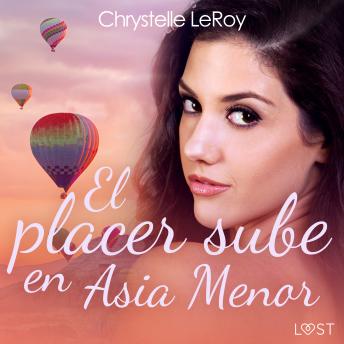 [Spanish] - El placer sube en Asia Menor - una novela erótica
