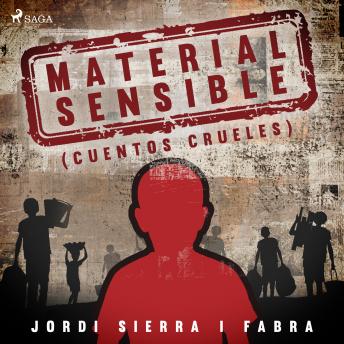 [Spanish] - Material sensible (Cuentos crueles)