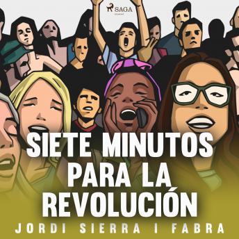 [Spanish] - Siete minutos para la revolución