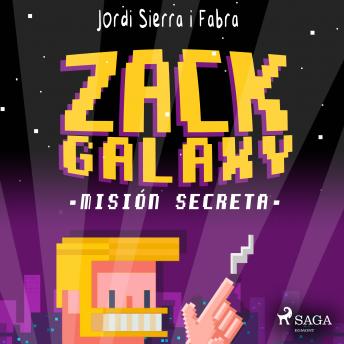 [Spanish] - Zack Galaxy: misión secreta