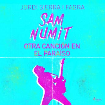 [Spanish] - Sam Numit: Otra canción en el paraíso