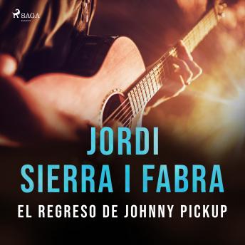 [Spanish] - El regreso de Johnny Pickup