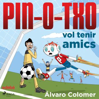 [Catalan] - PIN-0-TXO vol tenir amics