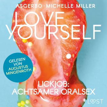 [German] - Love Yourself - Lickjob: Achtsamer Oralsex