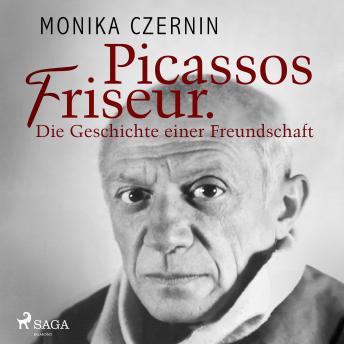 [German] - Picassos Friseur. Die Geschichte einer Freundschaft