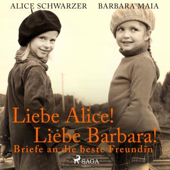 [German] - Liebe Alice! Liebe Barbara! Briefe an die beste Freundin