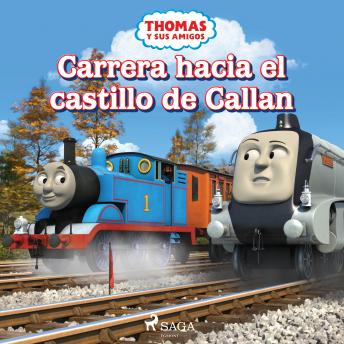 [Spanish] - Thomas y sus amigos - Carrera hacia el castillo de Callan