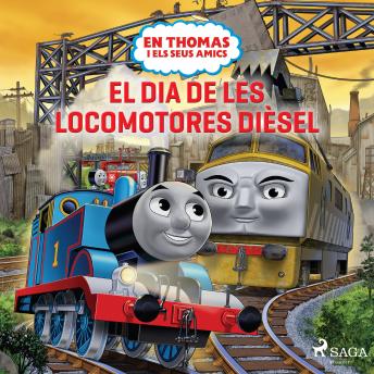 [Catalan] - En Thomas i els seus amics - El dia de les locomotores dièsel
