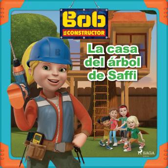 [Spanish] - Bob y sus amigos - La casa del árbol de Saffi