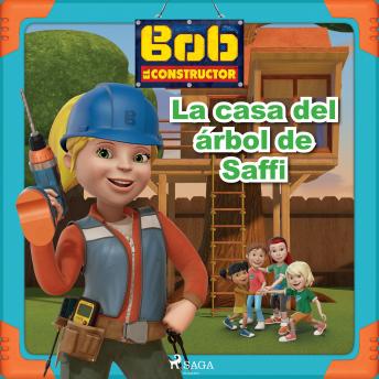 [Spanish] - Bob el Constructor - La casa del árbol de Saffi