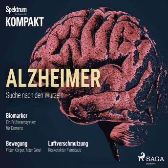 [German] - Spektrum Kompakt: Alzheimer - Suche nach den Wurzeln