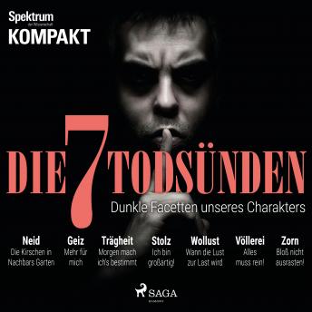 [German] - Spektrum Kompakt: Die 7 Todsünden - Dunkle Facetten unseres Charakters