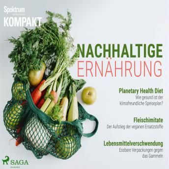 [German] - Spektrum Kompakt: Nachhaltige Ernährung