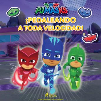 [Spanish] - PJ Masks: Héroes en Pijamas - ¡Pedaleando a toda velocidad!