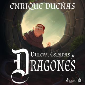 [Spanish] - Dulces, espadas y dragones