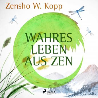 [German] - Wahres Leben aus ZEN