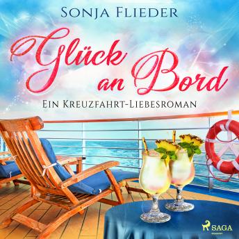 [German] - Glück an Bord: Ein Kreuzfahrt-Liebesroman