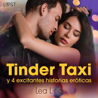 [Spanish] - Tinder Taxi y 4 excitantes historias eróticas