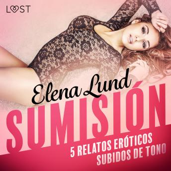 [Spanish] - Sumisión - 5 relatos eróticos subidos de tono