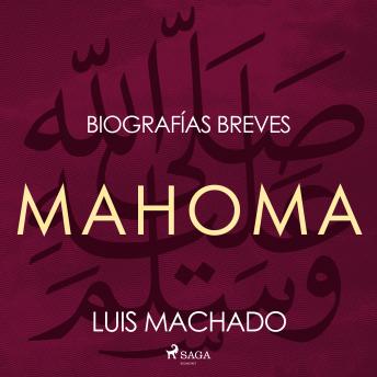 Biografías breves - Mahoma
