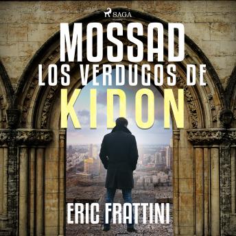 [Spanish] - Mossad, los verdugos de Kidon