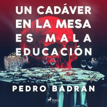 [Spanish] - Un cadáver en la mesa es mala educación