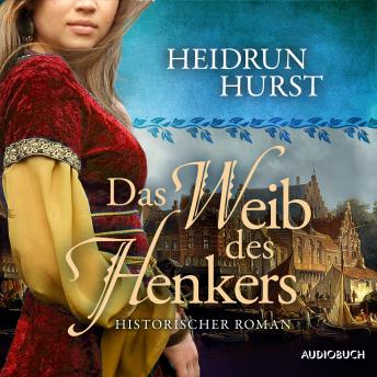 [German] - Das Weib des Henkers (Straßburg-Saga 3)