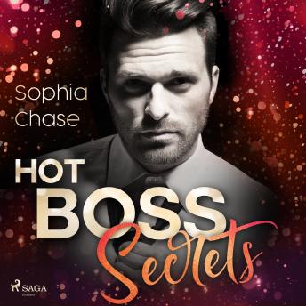 [German] - Hot Boss Secrets – oder: Burning Desire: Roman | Eine ›Enemies to Lovers Romance‹ für alle Fans der TikTok-Sensation »Dreamland Billionaires«