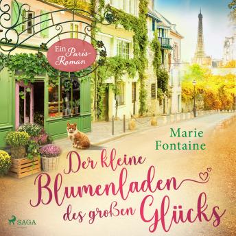 [German] - Der kleine Blumenladen des großen Glücks: Ein Paris-Roman