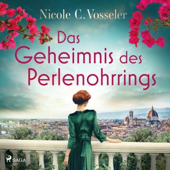 [German] - Das Geheimnis des Perlenohrrings: Roman: Ein dunkles Familiengeheimnis, das bis in die Zeit der Medicis zurückreicht