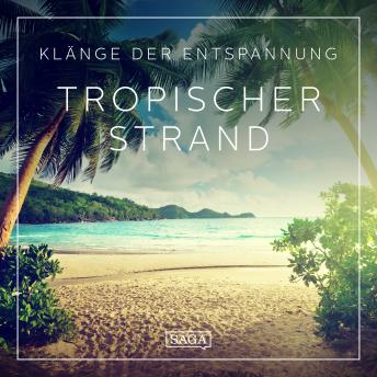 [German] - Klänge der Entspannung - Tropischer Strand